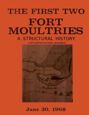 Book cover for The First Two Fort Moultries