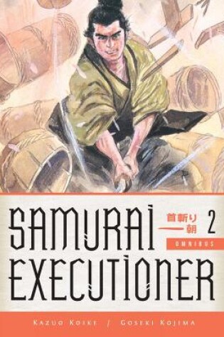 Cover of Samurai Executioner Omnibus Volume 2