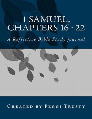 Book cover for 1 Samuel, Chapters 16 - 22