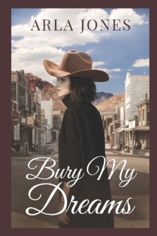 Cover of Bury My Dreams