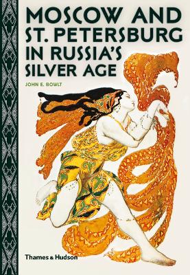 Book cover for Moscow and St. Petersburg in Russia's Silver Age