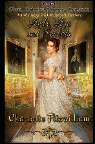 Cover of Love, Lords, and Secrets