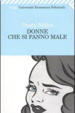 Cover of Donne Che SI Fanno Male