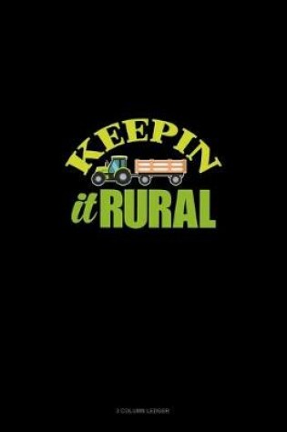 Cover of Keepin' It Rural