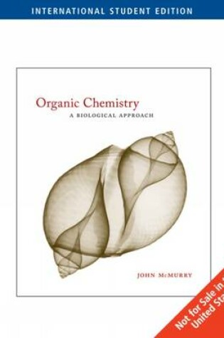 Cover of Organic Chemistry: A Biological Approach