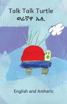 Book cover for Talk Talk Turtle in English and Amharic