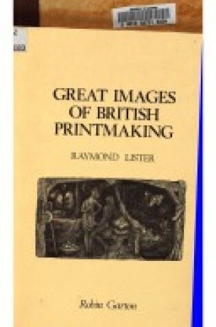 Cover of Great Images of British Printmaking