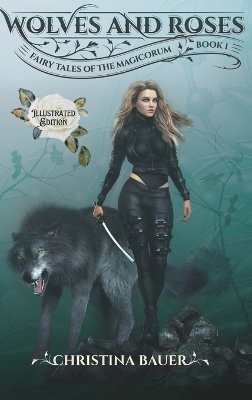 Book cover for Wolves and Roses Illustrated