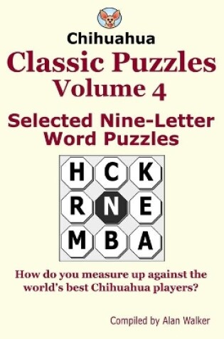 Cover of Chihuahua Classic Puzzles Volume 4