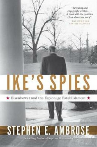 Cover of Ike's Spies: Eisenhower and the Espionage Establishment