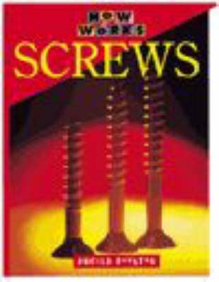 Book cover for HOW IT WORKS: SCREWS PAP