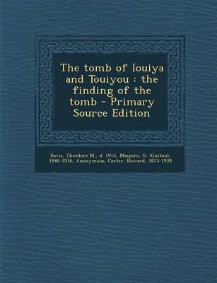 Book cover for The Tomb of Iouiya and Touiyou