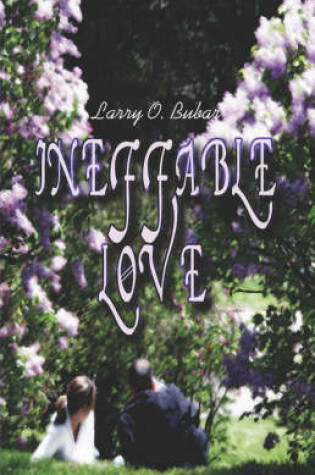 Cover of Ineffable Love