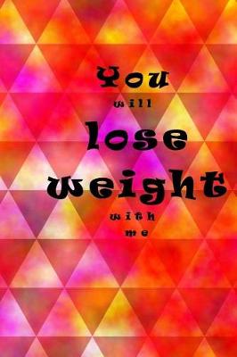 Book cover for You will lose weight with me