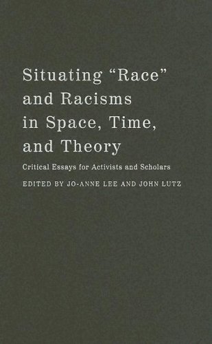 Book cover for Situating "Race" and Racisms in Space, Time, and Theory