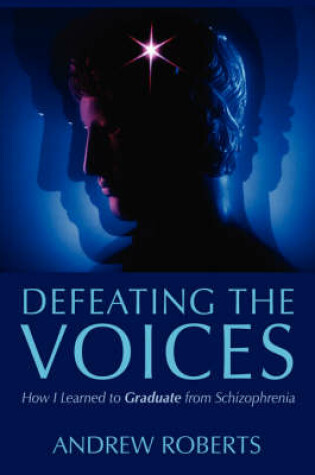 Cover of Defeating the Voices