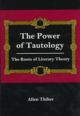 Book cover for The Power Of Tautology