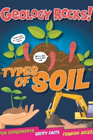 Cover of Geology Rocks!: Types of Soil
