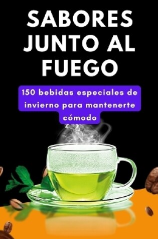 Cover of Sabores junto al fuego