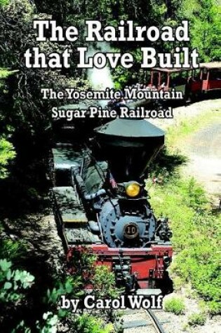 Cover of The Railroad that Love Built