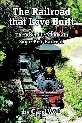 Book cover for The Railroad that Love Built