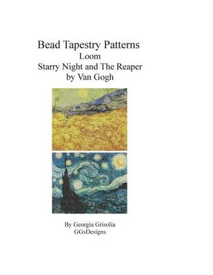 Book cover for Bead Tapestry Patterns Loom Starry Night and The Reaper by Van Gogh