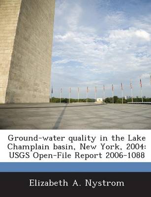 Book cover for Ground-Water Quality in the Lake Champlain Basin, New York, 2004