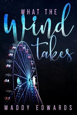 Book cover for What the Wind Takes