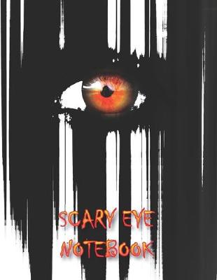 Book cover for Scary Eye Notebook