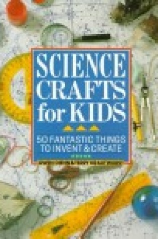 Cover of Science Crafts for Kids