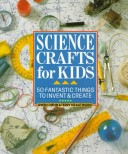 Book cover for Science Crafts for Kids