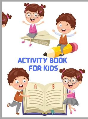 Book cover for Activity Book for Kids