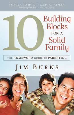 Book cover for 10 Building Blocks for a Solid Family