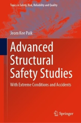 Cover of Advanced Structural Safety Studies