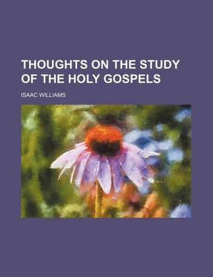 Book cover for Thoughts on the Study of the Holy Gospels