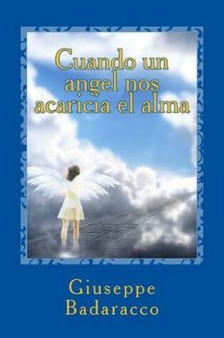 Cover of Cuando Un Angel Nos Acaricia El Alma