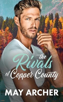 Book cover for The Rivals of Copper County