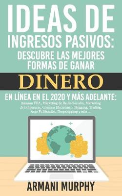 Book cover for Ideas de Ingresos Pasivos