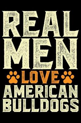 Book cover for Real Men Love American Bulldog