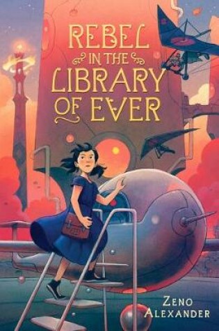 Cover of Rebel in the Library of Ever