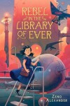 Book cover for Rebel in the Library of Ever