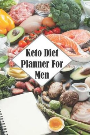 Cover of Keto Diet Planner For Men