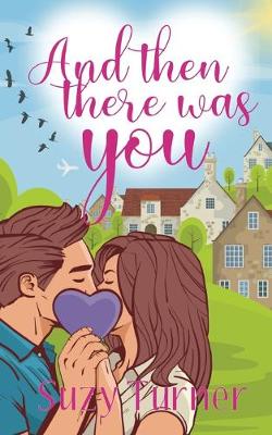 Book cover for And Then There Was You