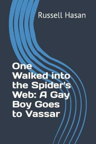 Cover of One Walked into the Spider's Web