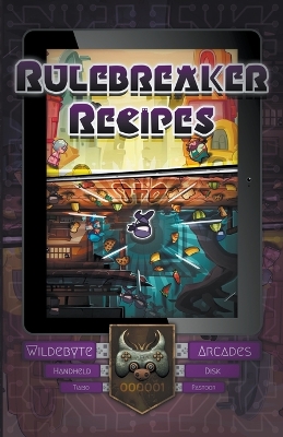 Book cover for Rulebreaker Recipes