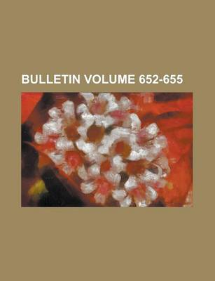 Book cover for Bulletin Volume 652-655