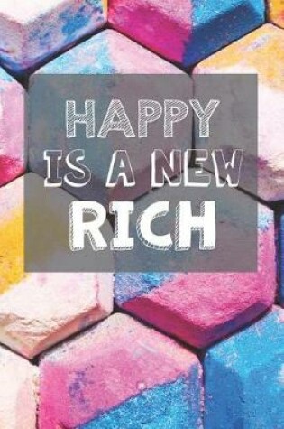 Cover of Happy Is A New Rich