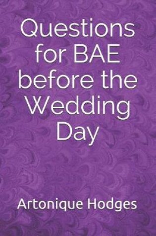 Cover of Questions for Bae Before the Wedding Day