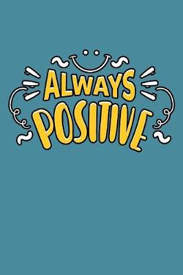 Book cover for Always Positive
