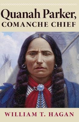 Book cover for Quanah Parker, Comanche Chief